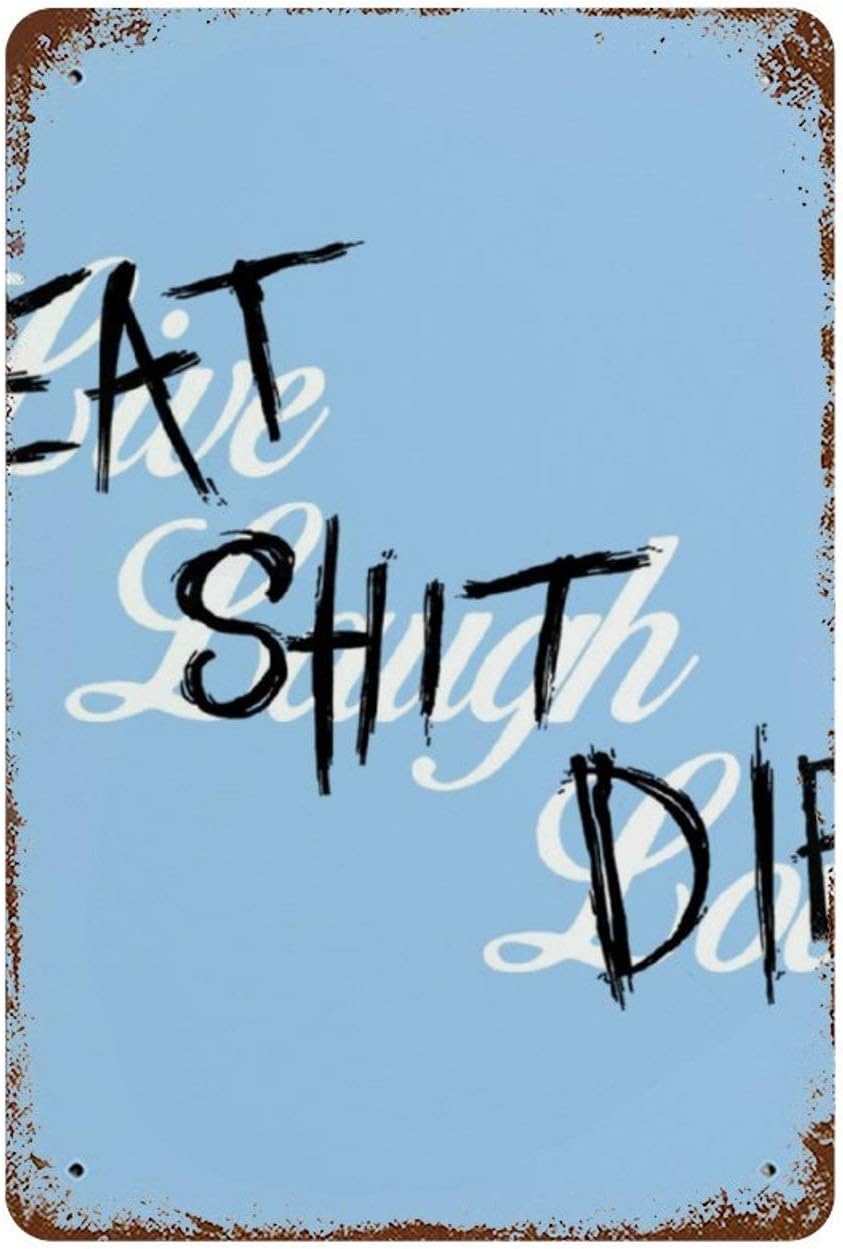 Home Decor Lovely Home - Live Laugh Love Eat Shit Die